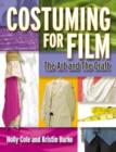 Image for Costuming for Film : The Art and the Craft