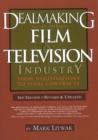 Image for Dealmaking in the film &amp; television industry  : from negotiations to final contracts