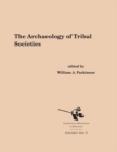 Image for The Archaeology of Tribal Societies