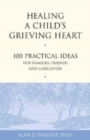 Image for Healing a Child&#39;s Grieving Heart