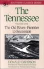 Image for The Tennessee : The Old River: Frontier to Secession
