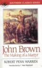 Image for John Brown : The Making of a Martyr