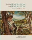 Image for From generation to generation  : paintings by Samuel Bak