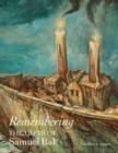Image for Remembering : The Gifts of Samuel Bak