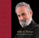 Image for Tales of Thomas : Brother Thomas Bezanson (1929-2007)