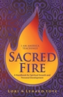 Image for Sacred Fire : A Handbook for Spiritual Growth and Personal Development
