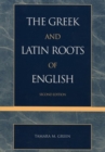 Image for The Greek and Latin Roots of English