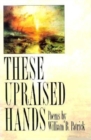 Image for These Upraised Hands