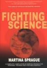 Image for Fighting Science