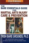 Image for Bare essentials guide for martial arts injury care &amp; prevention