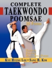 Image for Complete Taekwondo Poomsae : The Official Taegeuk, Palgwae &amp; Black Belt Forms