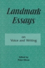 Image for Landmark Essays on Voice and Writing