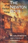 Image for The Newton Boys: Portrait Of An Outlaw Gang