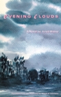 Image for Evening Clouds : A Novel
