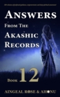Image for Answers From The Akashic Records Vol 12 : Practical Spirituality for a Changing World