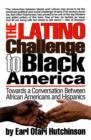 Image for Latino Challenge to Black America