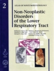 Image for Non-Neoplastic Disorders of the Lower Respiratory Tract