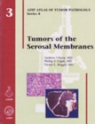 Image for Tumors of the Serosal Membranes