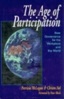 Image for The Age of Participation : New Governance for the Workplace and the World