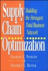 Image for Supply Chain Optimization: Building the Strongest Total Business Network