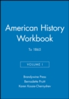 Image for American History Workbook, Volume I : To 1865