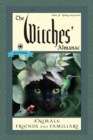 Image for Witches&#39; Almanac 2019 : Issue 38, Spring 2019 to Spring 2020, Animals: Friends and Familiars