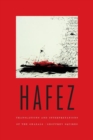 Image for Hafez : Translations and Interpretations of the Ghazals