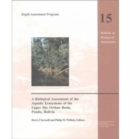 Image for A Biological Assessment of the Aquatic Ecosystems of the Upper Rio Orthon Basin, Pando, Bolivia : Rapid Assessment Program, Volume 15