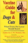 Image for Vaccine guide for dogs and cats  : what every pet lover should know