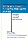 Image for Literacy among African-American Youth : Issues in Learning, Teaching and Schooling