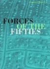 Image for Forces Of The 50S : Selections from the Albright Knox