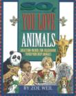 Image for So, You Love Animals