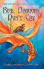 Image for Real Dragons Don&#39;t Cry