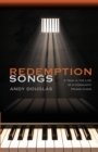 Image for Redemption Songs : A Year in the Life of a Community Prison Choir