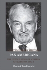 Image for The Untold Story of Western Civilization Vol. 5 : Pax Americana