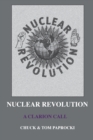 Image for Nuclear Revolution : A Clarion Call