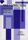 Image for Adult Corrections : International Systems and Perspectives