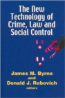 Image for New Technology of Crime, Law and Social Control