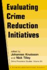 Image for Evaluating Crime Reduction Initiatives