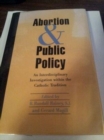 Image for Abortion and Public Policy: