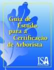 Image for Guia de Estudo Para a Certificacao do Arborista