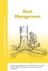 Image for Root Management : Special companion publication to the ANSI 300 Part 8: Tree, Shrub, and Other Woody Plant Management - Standard Practices (Root Management)