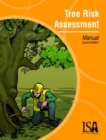 Image for Tree Risk Assessment Manual