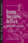 Image for Keeping Your Career on Track : Twenty Success Strategies