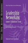 Image for Leadership Networking : Connect, Collaborate, Create
