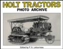 Image for Holt Tractors : An Album of Steam and Early Gas Tractors