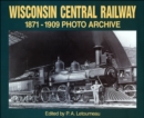 Image for Wisconsin Central Railway, 1871-1909