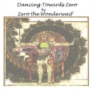 Image for Dancing Towards Zero