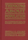 Image for Thinking About Population : An Introduction to Modern Demography