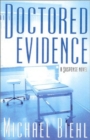 Image for Doctored Evidence : A Suspense Novel